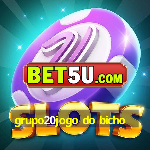 grupo20jogo do bicho