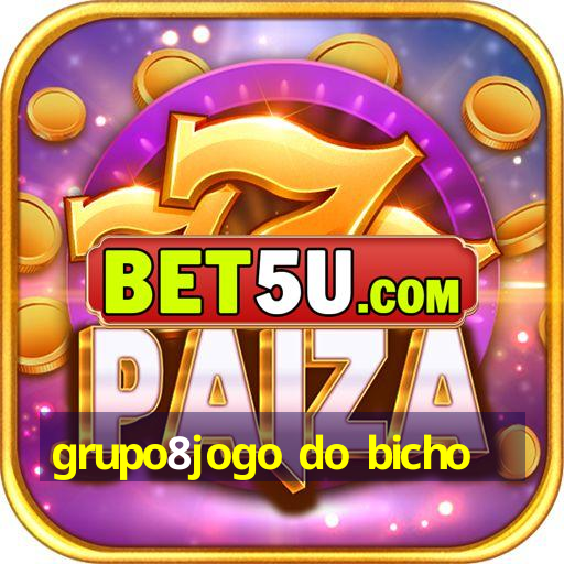 grupo8jogo do bicho