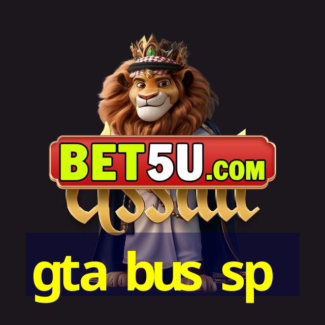 gta bus sp