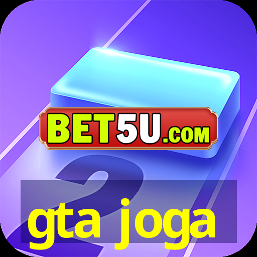 gta joga