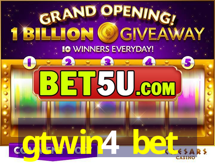 gtwin4 bet