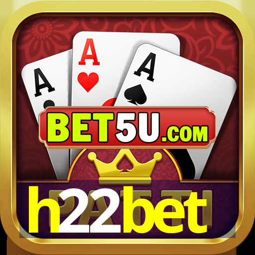 h22bet