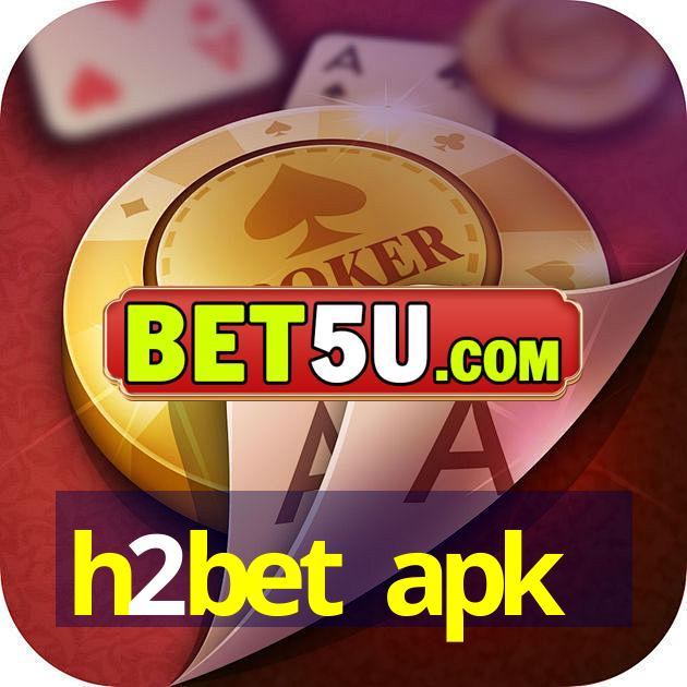 h2bet apk