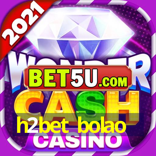 h2bet bolao