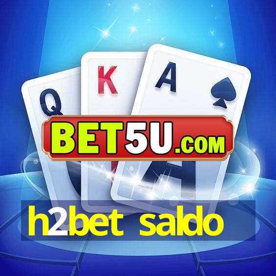 h2bet saldo