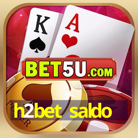 h2bet saldo