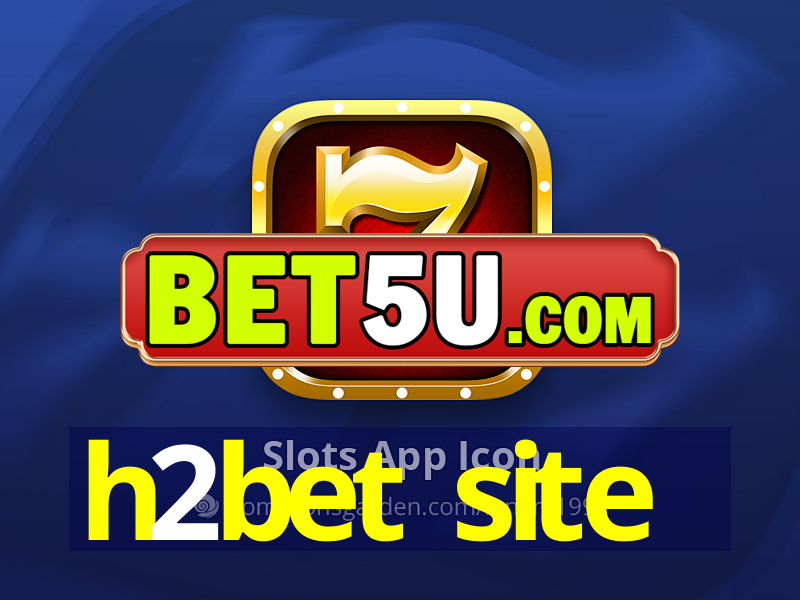 h2bet site