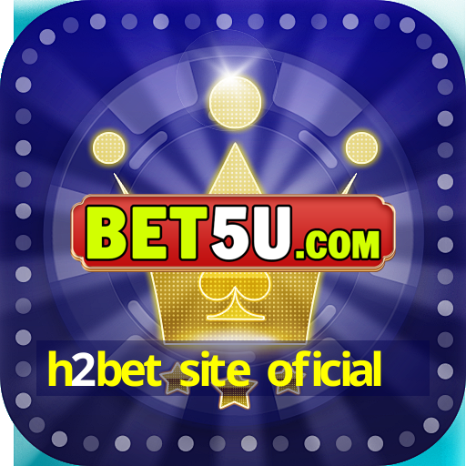 h2bet site oficial