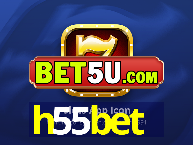 h55bet