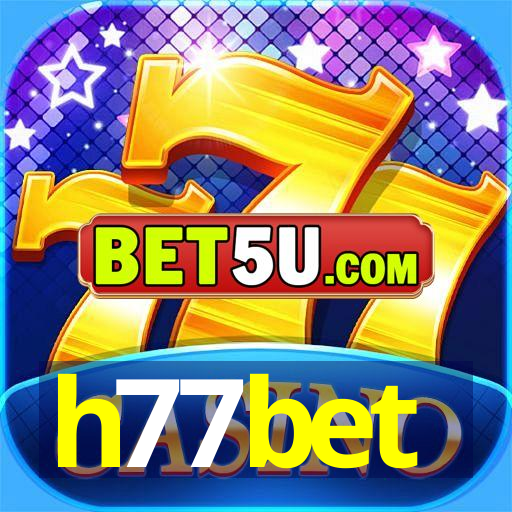 h77bet