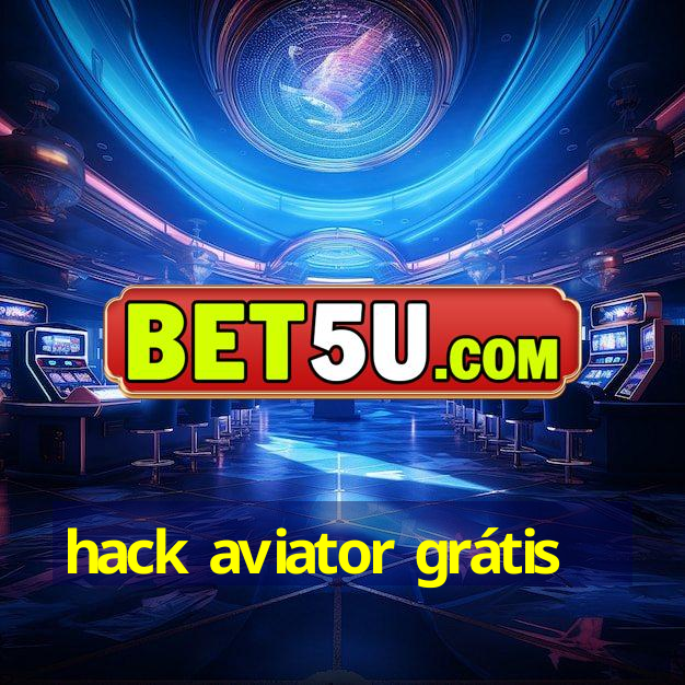 hack aviator grátis