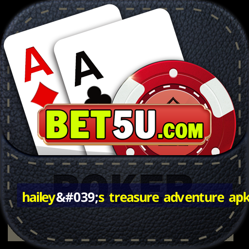 hailey's treasure adventure apk