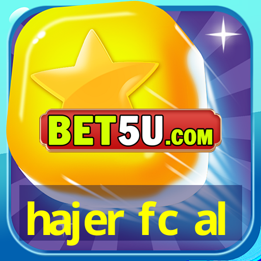 hajer fc al