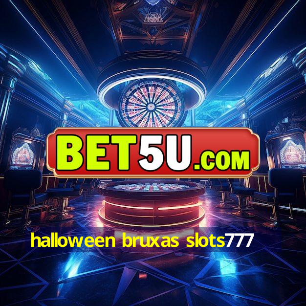 halloween bruxas slots777