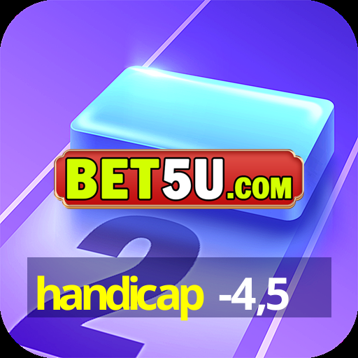 handicap -4,5