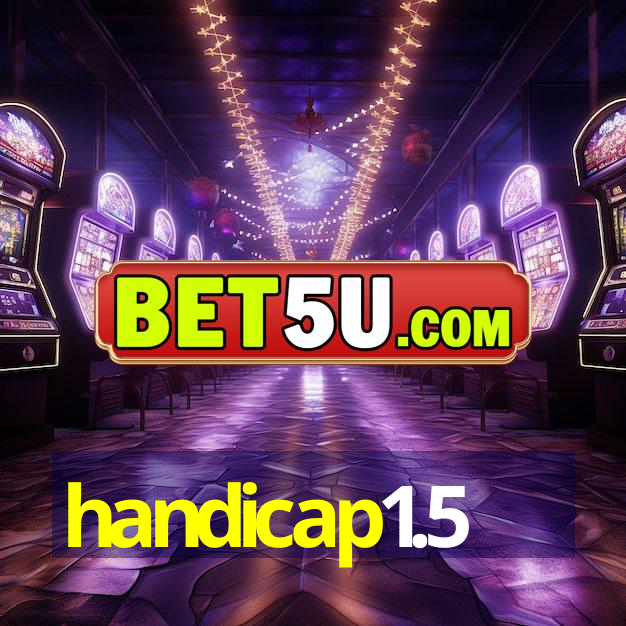 handicap1.5