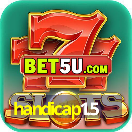 handicap1.5