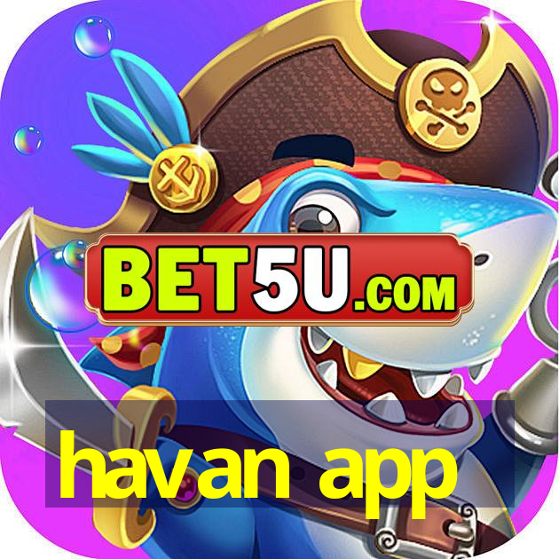 havan app