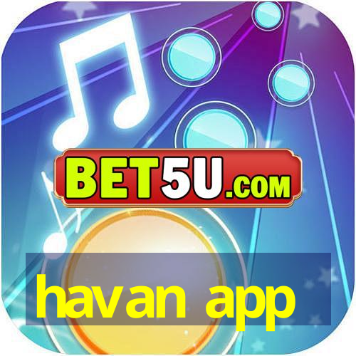 havan app