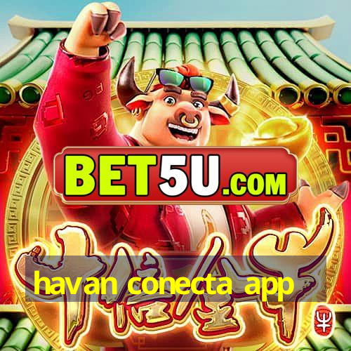 havan conecta app