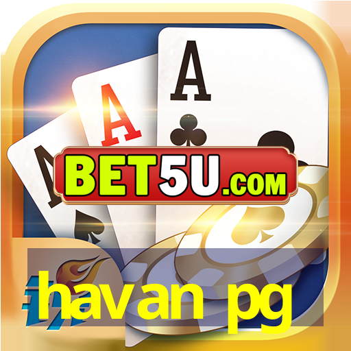 havan pg