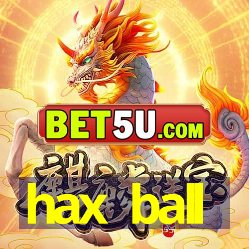 hax ball