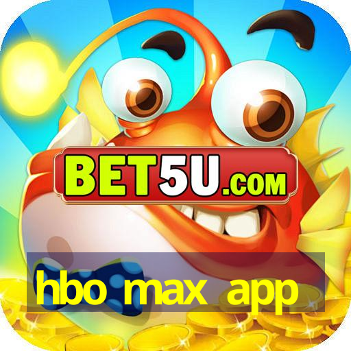 hbo max app