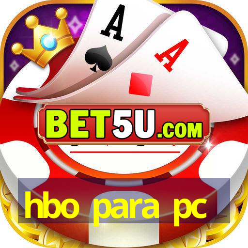 hbo para pc