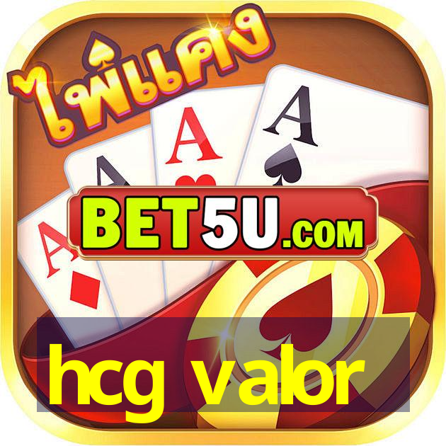 hcg valor