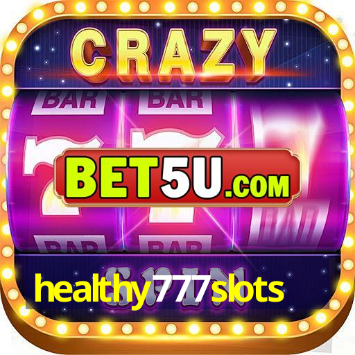 healthy777slots