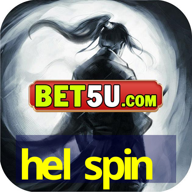 hel spin