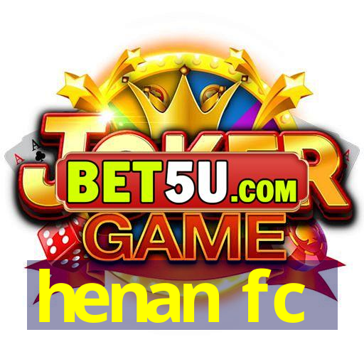 henan fc