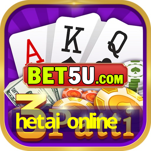 hetai online