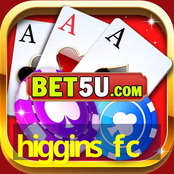 higgins fc