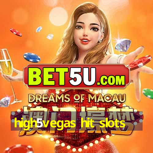 high5vegas hit slots