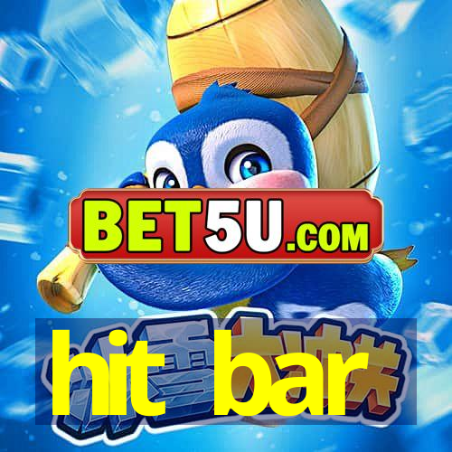 hit bar