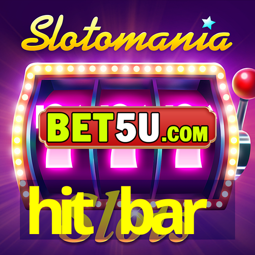 hit bar