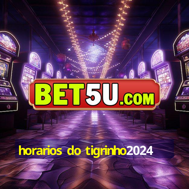 horarios do tigrinho2024