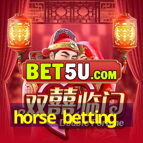 horse betting