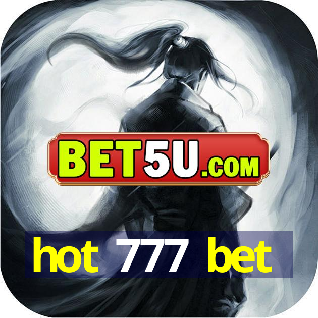 hot 777 bet