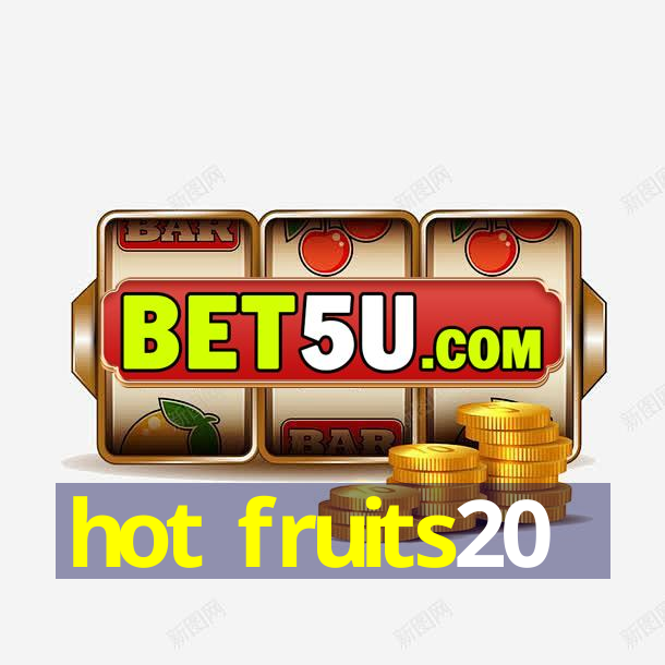 hot fruits20