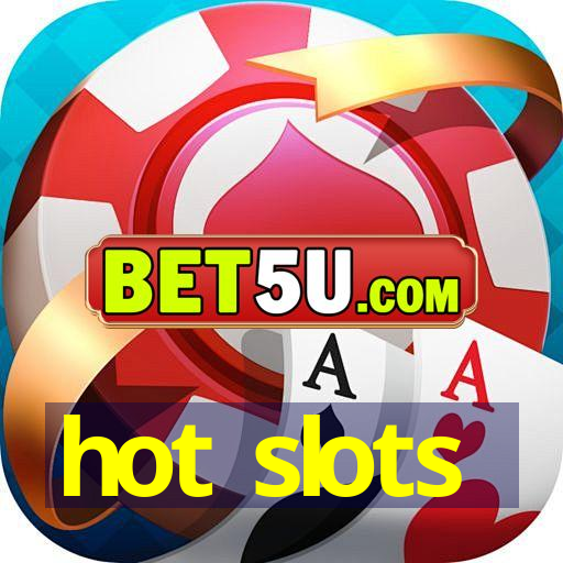 hot slots