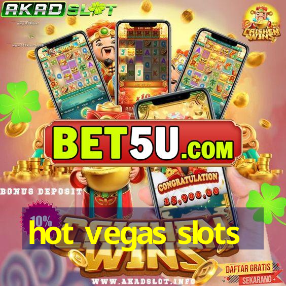 hot vegas slots