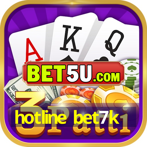 hotline bet7k