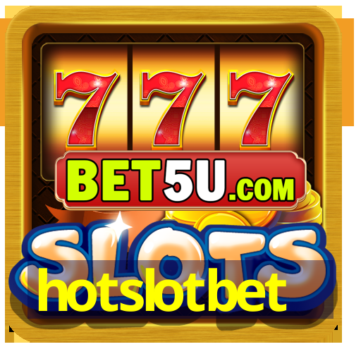 hotslotbet