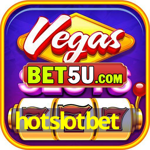 hotslotbet