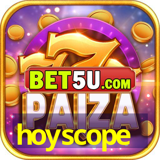 hoyscope