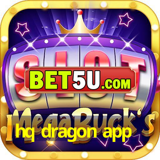 hq dragon app