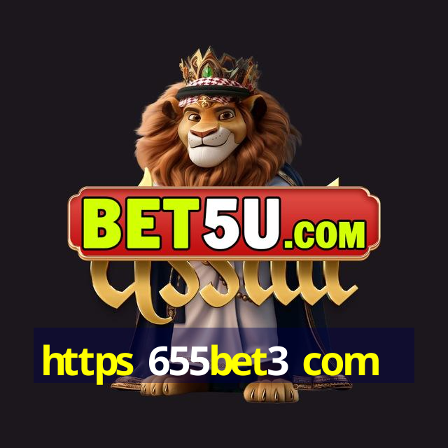 https 655bet3 com