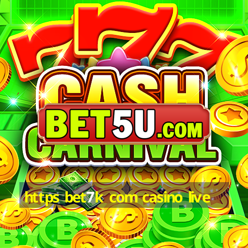 https bet7k com casino live